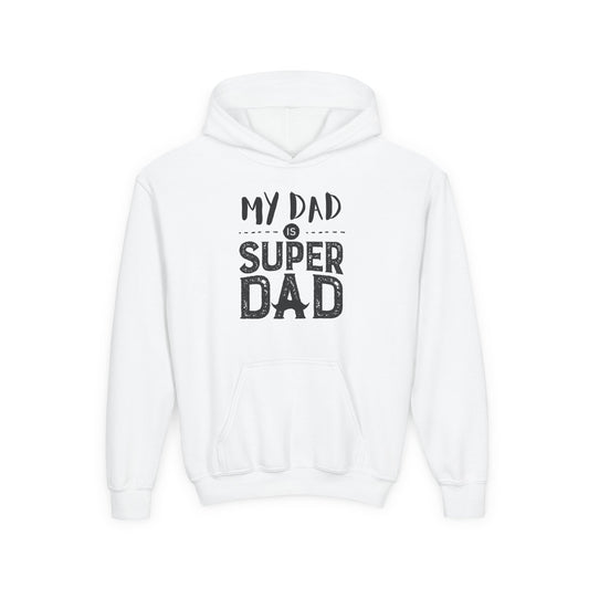 Super Dad Youth Hoodie - Gift for Father's Day, Birthday, Fun Family Wear, Boys Sweatshirt, Casual Gifts